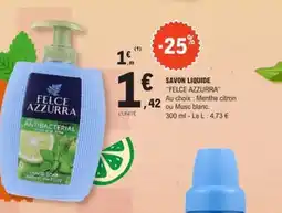 E.Leclerc FELCE AZZURRA Savon liquide offre