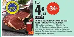 E.Leclerc Express LABEYRIE Lot de 2 magret de canard du sud- quest fumé igp offre