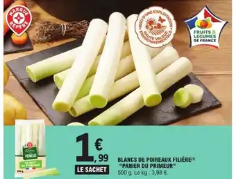 E.Leclerc Express Blancs de poireaux filière panier du primeur offre