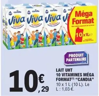 E.Leclerc Express CANDIA Lait uht 10 vitamines méga format offre