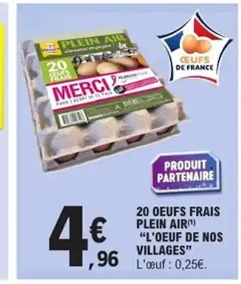 E.Leclerc Express 20 oeufs frais plein air l'oeuf de nos villages offre