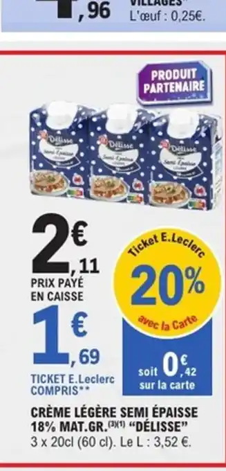 E.Leclerc Express DÉLISSE Crème légère semi épaisse 18% mat.gr. offre