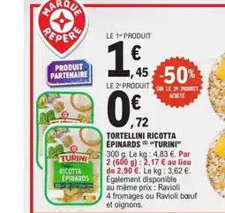 E.Leclerc Express TURINI Tortellini ricotta épinards offre