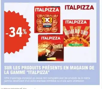 E.Leclerc Express ITALPIZZA sur les produits présents en magasin de la gamme offre