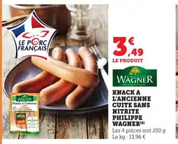 Bi1 PHILIPPE WAGNER Knack a l'ancienne cuite sans nitrite offre