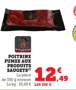 Bi1 Poitrine fumee aux produits saugets offre