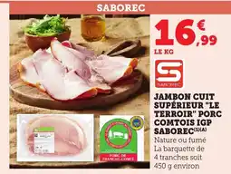 Bi1 Jambon cuit supérieur le terroir porc comtois igp saborec offre