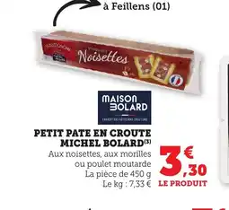 Bi1 MAISON BOLARD Petit pate en croute offre