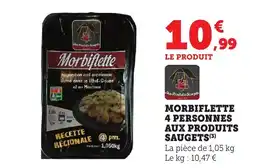 Bi1 Morbiflette 4 personnes aux produits saugets offre