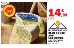 Bi1 LES MONTS DE JOUX Bleu de gex aop offre
