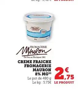 Bi1 FROMAGERIE MAURON Creme fraiche offre