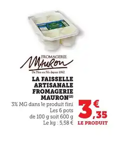 Bi1 FROMAGERIE MAURON La faisselle artisanale offre