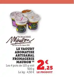 Bi1 FROMAGERIE MAURONLe yaourt aromatise artisanal offre