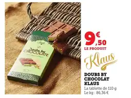 Bi1 KLAUS Doubs by chocolat offre