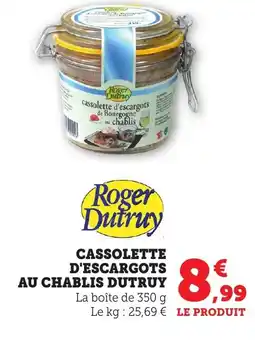 Bi1 ROGER DUTRUY Cassolette d'escargots au chablis offre