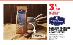 Bi1 MADAME COQUILLETTE Pates de franche comte offre