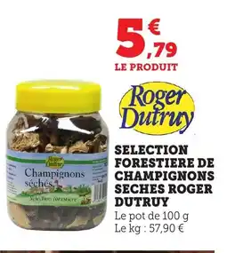 Bi1 ROGER DUTRUY Selection forestiere de champignons seches offre