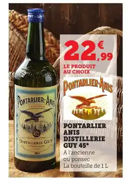Bi1 PONTARLIER ANIS Distillerie guy 45° offre