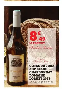 Bi1 Cotes du jura aop blanc chardonnay domaine lornet 2023 offre