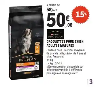 E.Leclerc Jardi PURINA PRO PLAN Croquettes pour chien adultes matures offre
