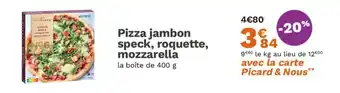 Picard Pizza jambon speck, roquette, mozzarella offre