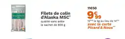 Picard Filets de colin d'Alaska MSC offre