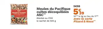 Picard Moules du Pacifique cuites décoquillées offre
