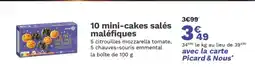 Picard 10 mini-cakes salés maléfiques offre