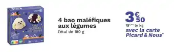 Picard 4 bao maléfiques aux légumes offre