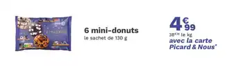 Picard 6 mini-donuts offre