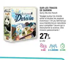 E.Leclerc Espace Culturel SUR LES TRACES DE DARWIN Sorry We Are French offre