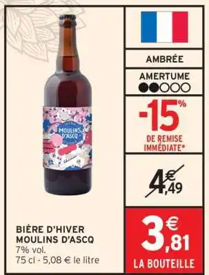 Intermarché BIÈRE D'HIVER MOULINS D'ASCQ offre