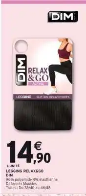 Intermarché Hyper Legging Relax&Go offre