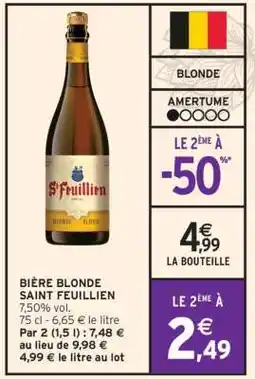 Intermarché BIÈRE BLONDE SAINT FEUILLIEN offre