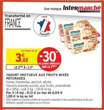 Intermarché Yaourt Onctueux aux Fruits Mixés Pâturages offre