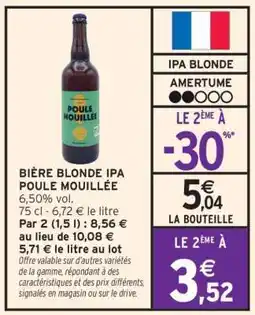 Intermarché BIÈRE BLONDE IPA POULE MOUILLÉE offre
