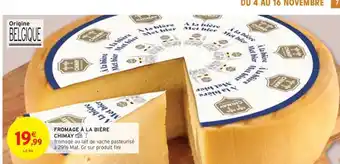 Intermarché FROMAGE À LA BIÈRE CHIMAY offre