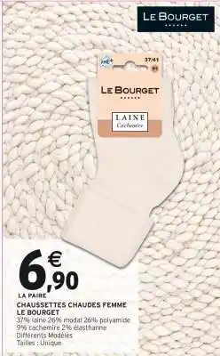 Intermarché Hyper Chaussettes Chaudes Femme Le Bourget offre