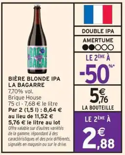 Intermarché BIÈRE BLONDE IPA LA BAGARRE offre