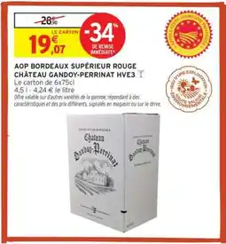 Intermarché AOP BORDEAUX SUPÉRIEUR ROUGE CHÂTEAU GANDOY-PERRINAT HVE3 offre
