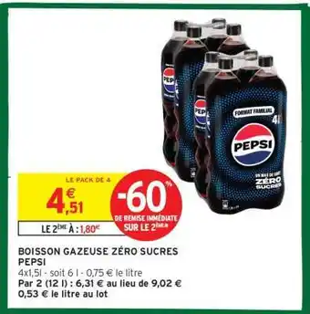 Intermarché BOISSON GAZEUSE ZÉRO SUCRES PEPSI offre