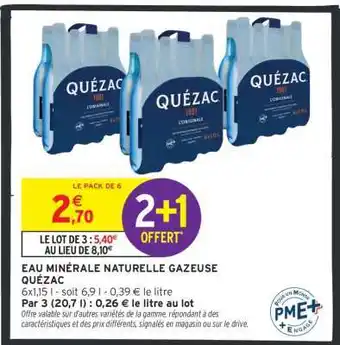 Intermarché Eau Minerale Naturelle Gazeuse Quezac offre
