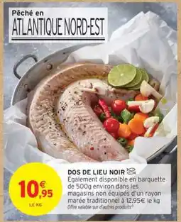 Intermarché DOS DE LIEU NOIR offre