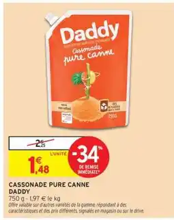 Intermarché Cassonade Pure Canne Daddy offre