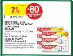 Intermarché DENTIFRICE TOTAL PRÉVENTION 24H ACTIVE SOIN COMPLET COLGATE offre