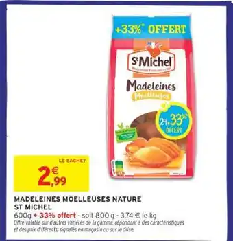 Intermarché MADELEINES MOELLEUSES NATURE ST MICHEL offre