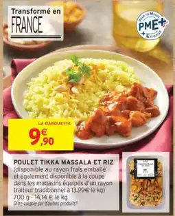Intermarché POULET TIKKA MASSALA ET RIZ offre