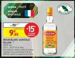 Intermarché RHUM BLANC AGRICOLE DILLON offre