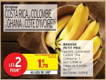 Intermarché Banane Petit Prix offre