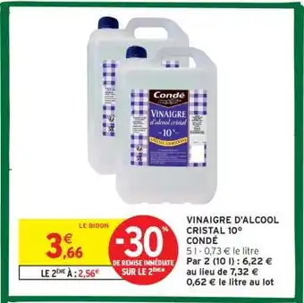 Intermarché VINAIGRE D'ALCOOL CRISTAL 10° CONDÉ offre